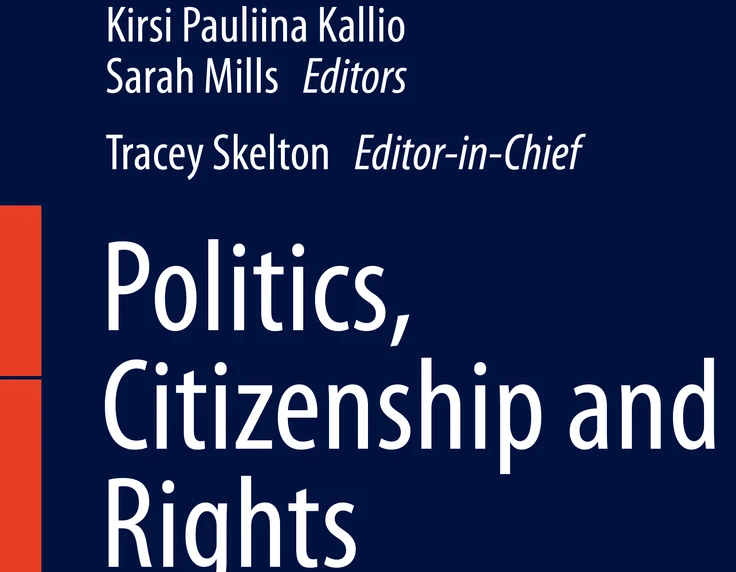 Front cover of 'Politics, Citizenship and Rights' book co-edited by Professor Sarah Mills as part of the 'Geographies of Children and Young People' Major Reference Work